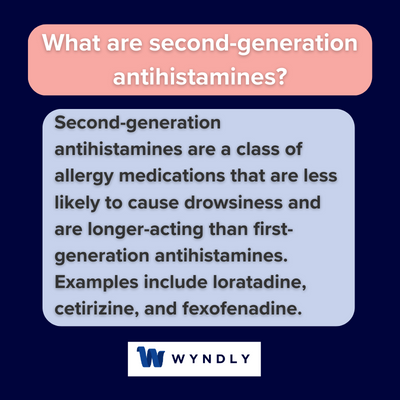 Second-generation Antihistamines Definition: What Are Second