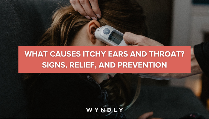 Ears itchy sore throat deals