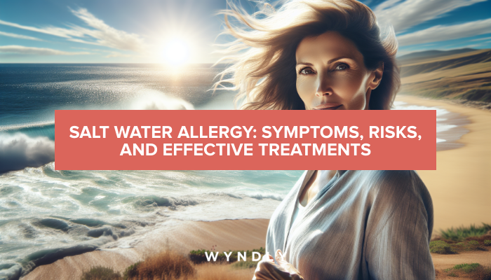 Salt Water Allergy: Identifying Symptoms and Effective Treatments 2025 ...