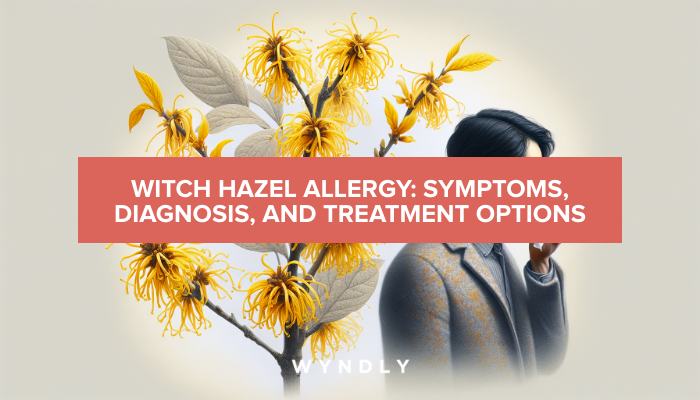Witch Hazel Allergy: Recognizing Symptoms and Treatment Options 2026