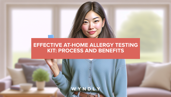 At-Home Allergy Testing Kits: Process and Advantages 2026 & Wyndly