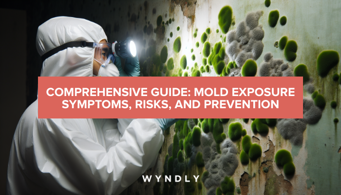 Mold Health Risks Mold Exposure: Symptoms, Risks, and Prevention Guide 2026 & Wyndly