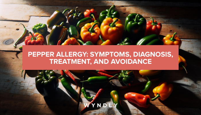 Pepper Rash Pepper Allergy: Identifying Symptoms and Effective Treatments 2026 & Wyndly