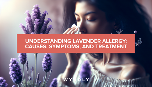 Lavender Allergy: Understanding Causes, Symptoms, and Treatments 2026 |  Wyndly